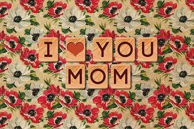 I Love You Mom Wallpapers