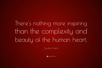 Cynthia Hand Quote: “There's Nothing More Inspiring Than The ...
