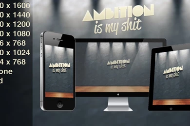 Ambition   Wallpapers By LazerFlip On DeviantArt