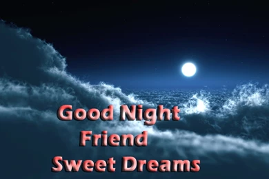 Good Night Friend Sweet Dreams Hd Wallpapers   Free Hd Wallpapers