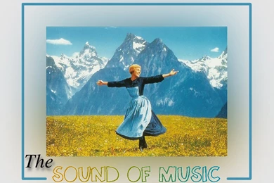 The Hills Are Alive   The Sound Of Music Wallpapers (4643197)   Fanpop