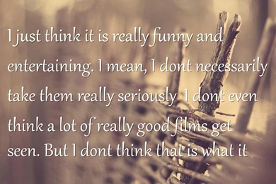 Think, Body Quotes Wallpapers I Just Think It's Really Funny And ...