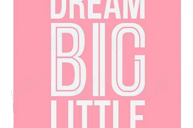 Dream Big Whatsapp HD Images