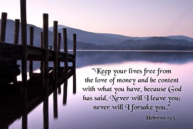 Hebrews 13:5   Content Wallpapers   Christian Wallpapers And ...