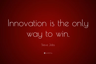 Steve Jobs Quote: “Innovation Is The Only Way To Win.” (13 ...