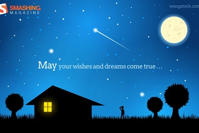 May Dreams Come True Wallpapers