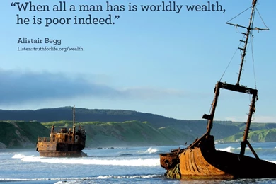 Desktop Wallpaper: "When All A Man Has..."   Truth For Life