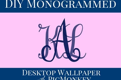 An Easy Way To Create Your Own Monogrammed Wallpapers For Your ...