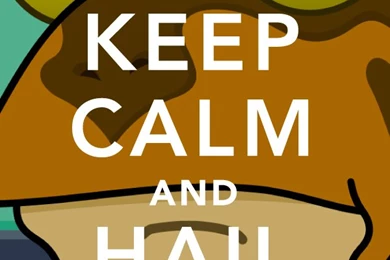 Keep Calm And... Hail The Hypnotoad... By Gh0stF0x On DeviantArt