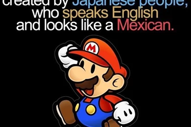 Don't Be Racist. Be Like Mario. He'a An Italian Plumber Created By ...