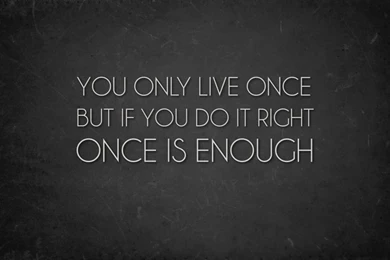 Quotes About Life Wallpapers