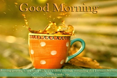 Good Morning Images, Quotes, Wallpapers For Whatsapp [Top 100]