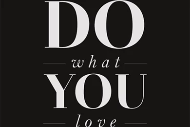 Do What You Love