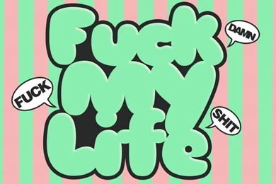 Fuck My Life By PoshPhotos On DeviantArt