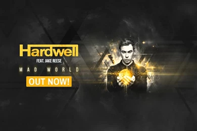 Hardwell Feat. Jake Reese   Mad World (Original Mix) [OUT NOW ...