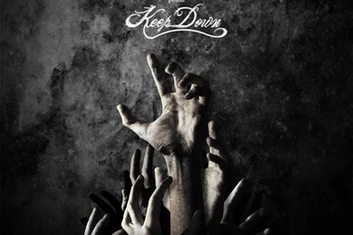 Keep Down Wallpapers By Scabeater On DeviantArt