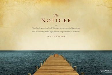 The Noticer   By New York Times Bestselling Author Andy Andrews
