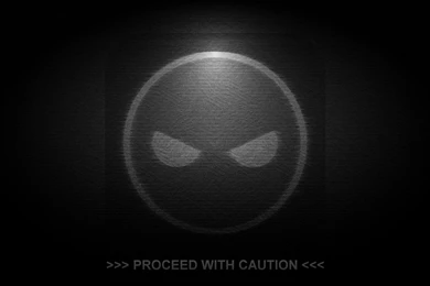 PROCEED WITH CAUTION WALLPAPER (