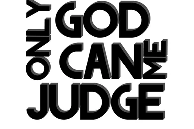 Only God Can Judge Me By Aminebjd On DeviantArt