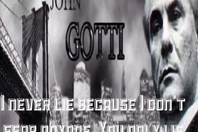 Sayings. Quotes. Words To Live By John Gotti