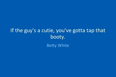 Quotes On Booty
