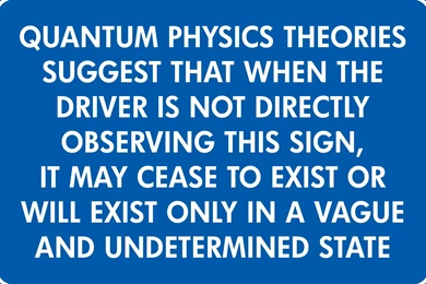 Signs Quantum Physics