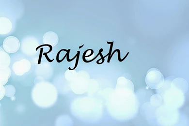 Rajesh Name Wallpapers Rajesh ~ Name Wallpapers Urdu Name Meaning ...