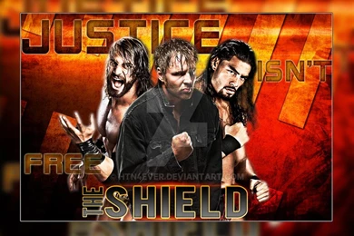 DeviantArt: More Like WWE The Shield Wallpaper: Justice Isn't Free ...