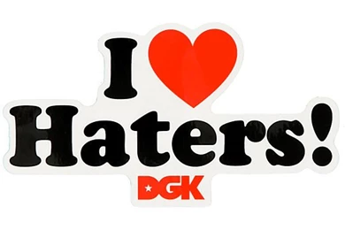 DGK I Love Haters At Zumiez : BP