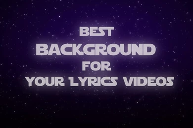 Best Backgrounds For Lyrics Videos