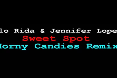 Flo Rida & Jennifer Lopez   Sweet Spot (Horny Candies Remix)   YouTube