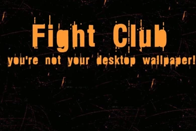 Wallpapers Dont Touch My PC Fight Club Movies From The Above ...