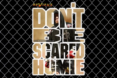 Wallpapers Ufc Nick Diaz Don T Be Scared Homie Reviews Of The Day ...