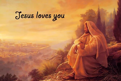 Jesus Loves You Wallpapers   All Wallpapers New