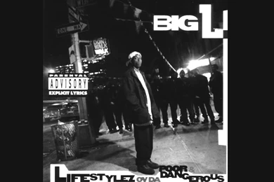 Big L: 'Lifestylez Ov Da Poor And Dangerous' Album Review