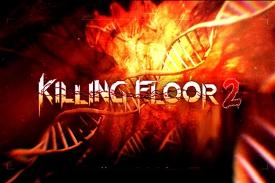 Killing Floor 2 Wallpapers By The Dark Corporation On DeviantArt