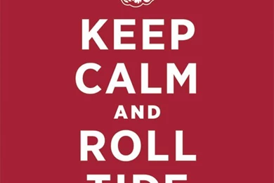 Roll Tide Roll!