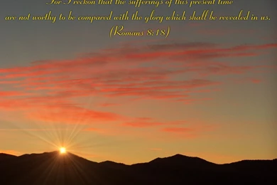 Romans 8:18 Glory To Be Revealed Wallpapers Christian ...