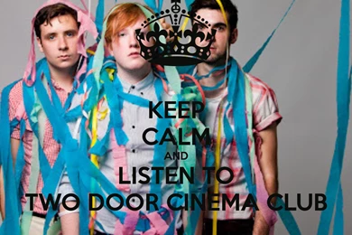 Fonds D'écran Two Door Cinema Club   Page 2