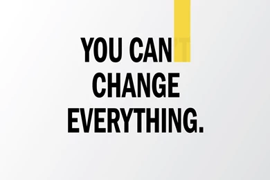 High Resolution Change You Can Change Everything Wallpapers Full ...