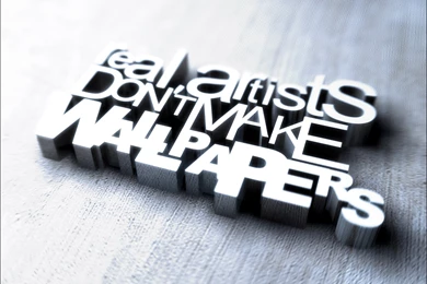 Artist Truth Typography Wallpapers   (