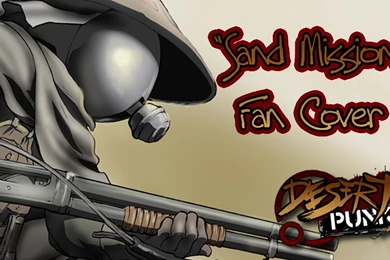 Sand Mission   Desert Punk Fan Cover [RtG]   YouTube