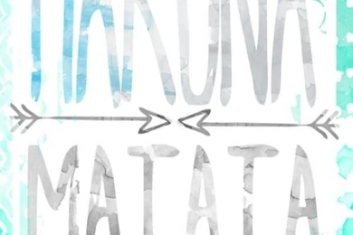 Girly Wallpapers / Hakuna Matata Wallpapers By ...