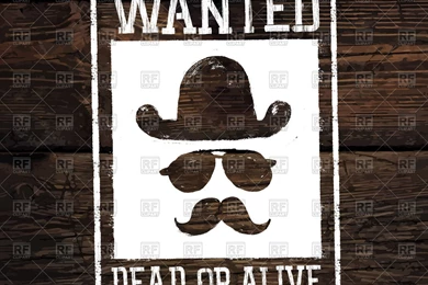 Wild West Poster Wanted Dead Or Alive On Wooden Background, 70371 ...