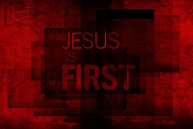 Jesus Is First