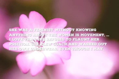 True Love, Live Quotes Wallpapers   She Was A Feminist Without ...