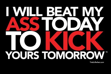 I Will Beat My Wallpaper.   The Sufferfest