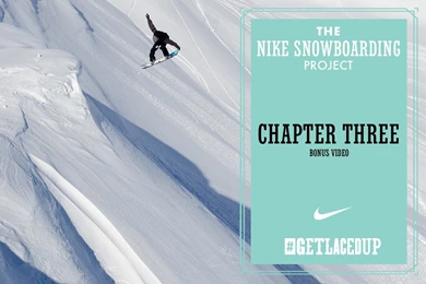 The Nike Snowboarding Project: Chapter 3 Teaser