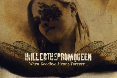 I Killed The Prom Queen