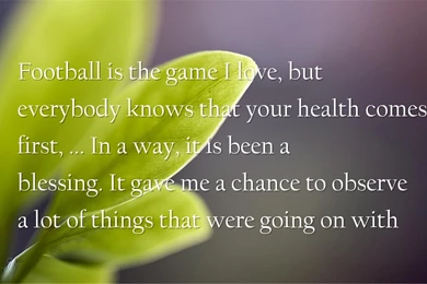 Moving On, Self Love Quotes Wallpapers   Football Is The Game I ...